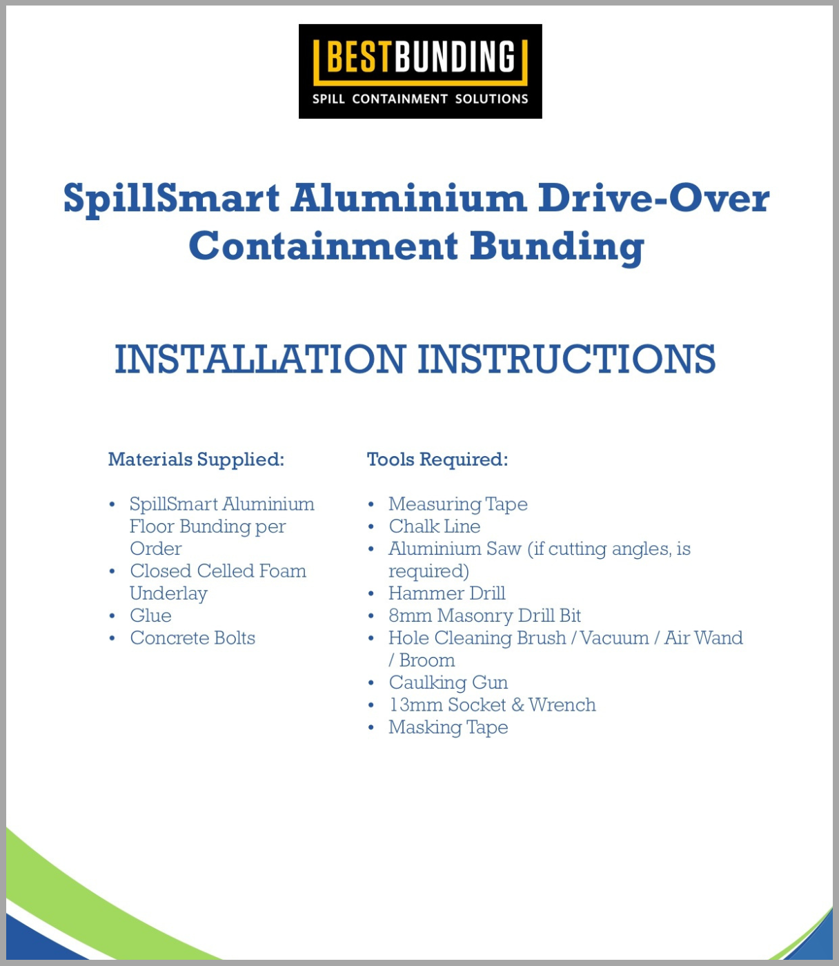 Aluminium Floor Bunding 1.2mtr inc Install Kit