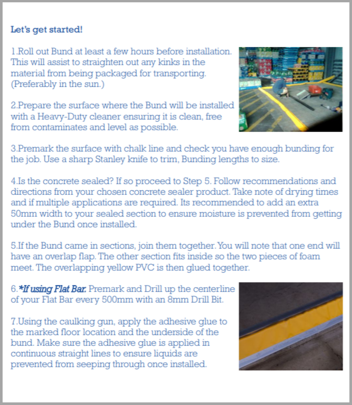 Flexible Bunding-Drive Over 70mm High